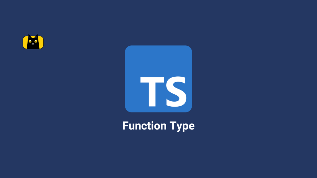 typescript-function-type-all-you-need-to-know-copycat-blog